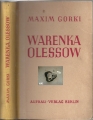 Warenka Olessow, Maxim Gorki