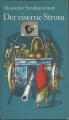 Der eiserne Strom, Alexander Serafimowitsch
