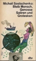 Bleib Mensch, Genosse, Satiren und Grotesken, M. Sostschenko, dtv ✔️