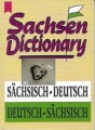 Sachsen Dictionary, Sächsisch, Deutsch, Deutsch Sächsisch