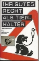 Ihr gutes Recht als Tierhalter, Thomas Montasser ✔️