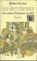 Eine Bernsteinliebe von sieben Bräuten erzählt, W. Püschel, gebunden ✔️