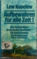 Aufbewahren für alle Zeit, Lew Kopelew