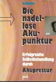 Die nadellose Akupunktur, Akupressur, K. Kenyon