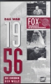 Bild 1 von Fox tönende Wochenschau, Das war 1956, Die Chonik, VHS