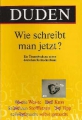 Duden, Wie schreibt man jetzt, Ein Übungsbuch...