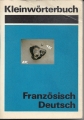 Kleinwörterbuch Französisch Deutsch, Helmut Kühnel, VEB