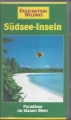 Bild 1 von Faszination Wildnis, Südsee-Inseln, VHS