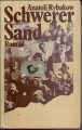 Schwerer Sand, Anatoli Rybakow, gebunden