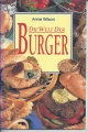 Die Welt der Burger, Anne Wilson