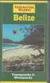 Faszination Wildnis, Belize, VHS