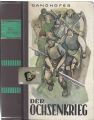 Der Ochsenkrieg, Ludwig Ganghofer, Eduard Kaiser Verlag 💎