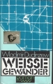 Weiße Gewänder, Wladimir Dudinzew