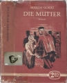 Die Mutter, Maxim Gorki