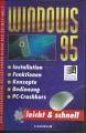 Windows 95, Installation, Funktionen, Konzepte, Bedienung, PC Kurs