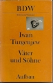 Väter und Söhne, Iwan Turgenjew, Aufbau, BDW