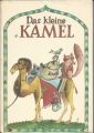 Das kleine Kamel und andere Märchen aus Kasachstan