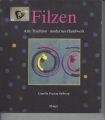 Filzen, alte Traditionen, modernes Handwerk, Hauptverlag, basteln