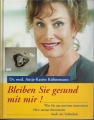 Bleiben Sie gesund mit mir!, Dr. med. Antje-Katrin Kühnemann ✔️