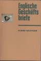 Englische Geschäftsbriefe, Günter Wichmann