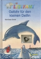 Gefahr für den kleinen Delfin, Marliese Arold, Lesefant