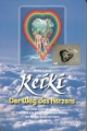 Reiki, Der Weg des Herzens, Walter Lübeck