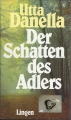 Der Schatten des Adlers, Utta Danella, Lingen