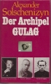 Der Archipel Gulag, Solschenizyn ✔️