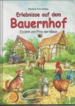 Bild 1 von Erlebnisse auf dem Bauernhof, Barbara Fournereau