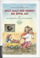 Jetzt malt der Herbst die Äpfel an, Rolf Krenzer💎