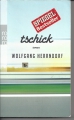 tschick, Roman, Spiegel Bestseller, Wolfgang Herrndorf, rororo