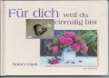 Bild 1 von Für dich weil du einmalig bist, Rainer Haak, SKV Editon