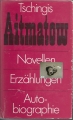 Novellen, Erzählungen, Autobiographie, Tschingis Aitmatow, gebunden