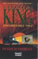 The green mile, Teil 2, Die Maus im Todesblock, Stephen King