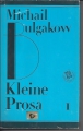 Kleine Prosa I, Michail Bulgakow, Buchclub