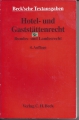 Hotel und Gaststättenrecht, Bundes und Landesrecht, 4. Auflage. Beck