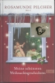 Meine schönsten Weihnachtsgeschichten, R. Pilcher ✔️