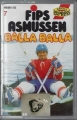 Fips Asmussen, Balla Balla, MC, Kassette