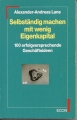 Selbständig machen mit wenig Eigenkapital, Alexander Andreas Lane