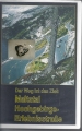 Bild 1 von Der Weg ist das Ziel, Maltatal, Hochgebirgs-Erlebnisstraße, VHS