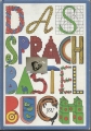 Das Sprachbastelbuch