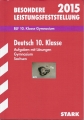 Besondere Leistungsfeststellung 2015, Deutsch 10. Klasse