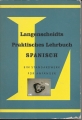 Langenscheidts praktisches Lehrbuch Spanisch, für Anfänger