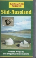 Süd-Russland, Von der Wolga zu den Steppengebrigen Asiens, VHS