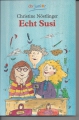 Echt Susi, Christine Nöstlinger
