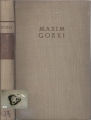 Eine Beichte, Ein Sommer, Maxim Gorki
