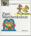 Zwei Märchenkränze, M. Rázusová, Martáková