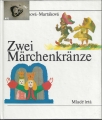Zwei Märchenkränze, M. Rázusová, Martáková