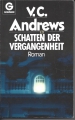 Schatten der Vergangenheit, Roman, V. C. Andrews, Goldmann