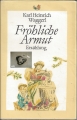 Fröhliche Armut, Erzählung, Karl Heinrich Waggerl